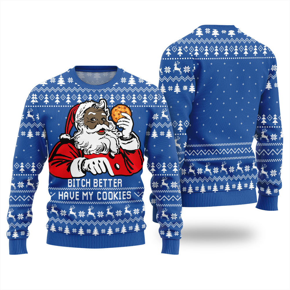 Funny Santa Has Cookies Ugly Christmas Sweater For Women