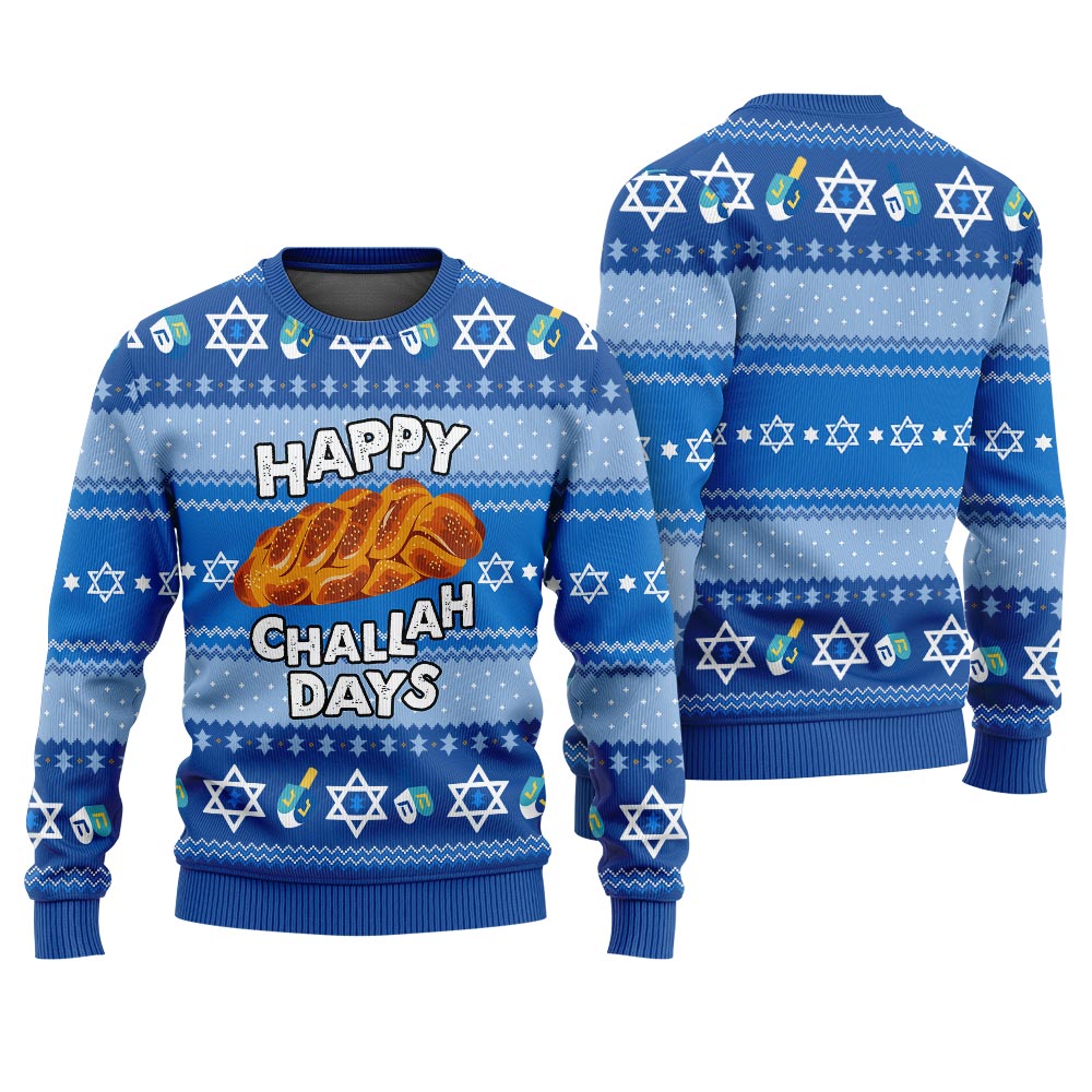 Happy Challah Days Funny Holiday Sweatshirt