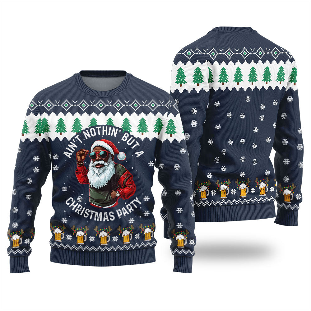 Unique Navy Sweater Black Santa Aint Nothin But A Christmas Party