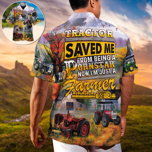 Tractor Save Me From Being A Pornstar Now I'm Just A Farmer Lover Art Style - Hawaiian Shirt
