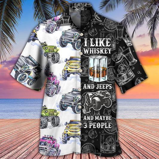 Jeep I Like Whiskey And Jeeps - Hawaiian Shirt