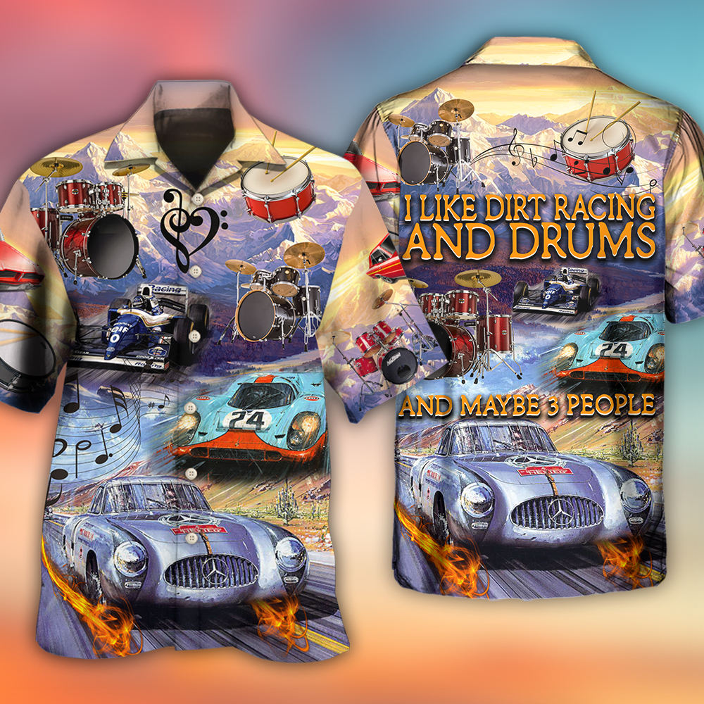 Racing And Drum Lover Music And Car - Hawaiian Shirt