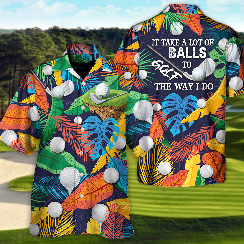 Golf Divertido Se Necesitan Muchos Huevos Para Jugar Golf Como Yo - Camisa Hawaiana Unisex Para Amantes del Golf Tropical Para Hombres y Mujeres