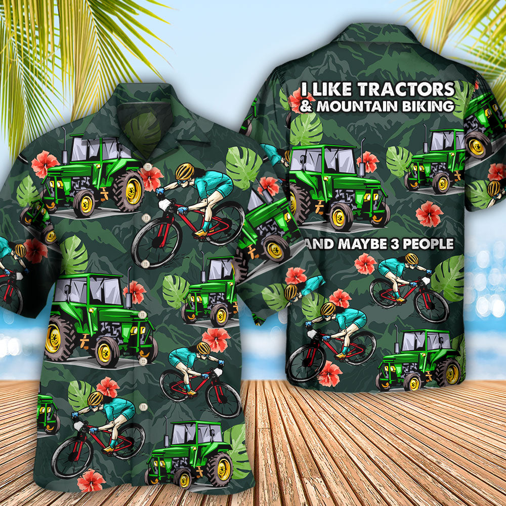 Tractor I Like Tractors And Moutain Biking - Hawaiian Shirt