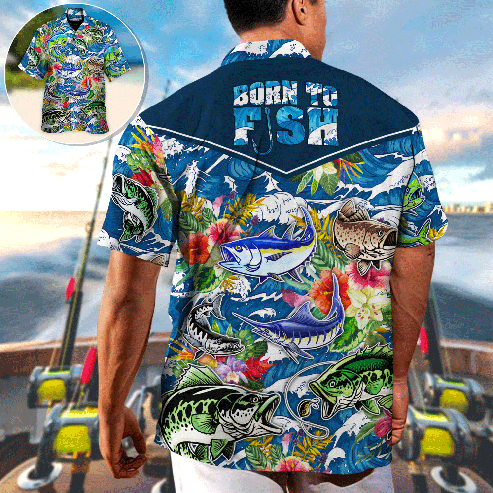 Fishing Hunting Born To Fish Tropical Vibe - Unisex Hawaiian Shirt For Men and Women