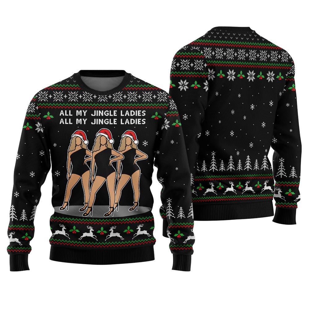 All My Jingle Ladies Ugly Holiday Sweater
