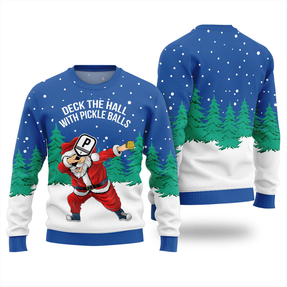 Deck The Halls With Pickleball Santa Christmas Sweater