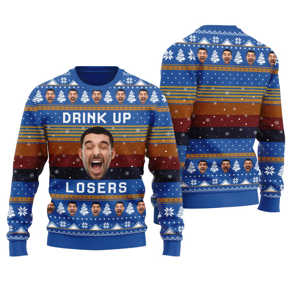 Drink Up Losers Custom Face Mens Xmas Sweaters