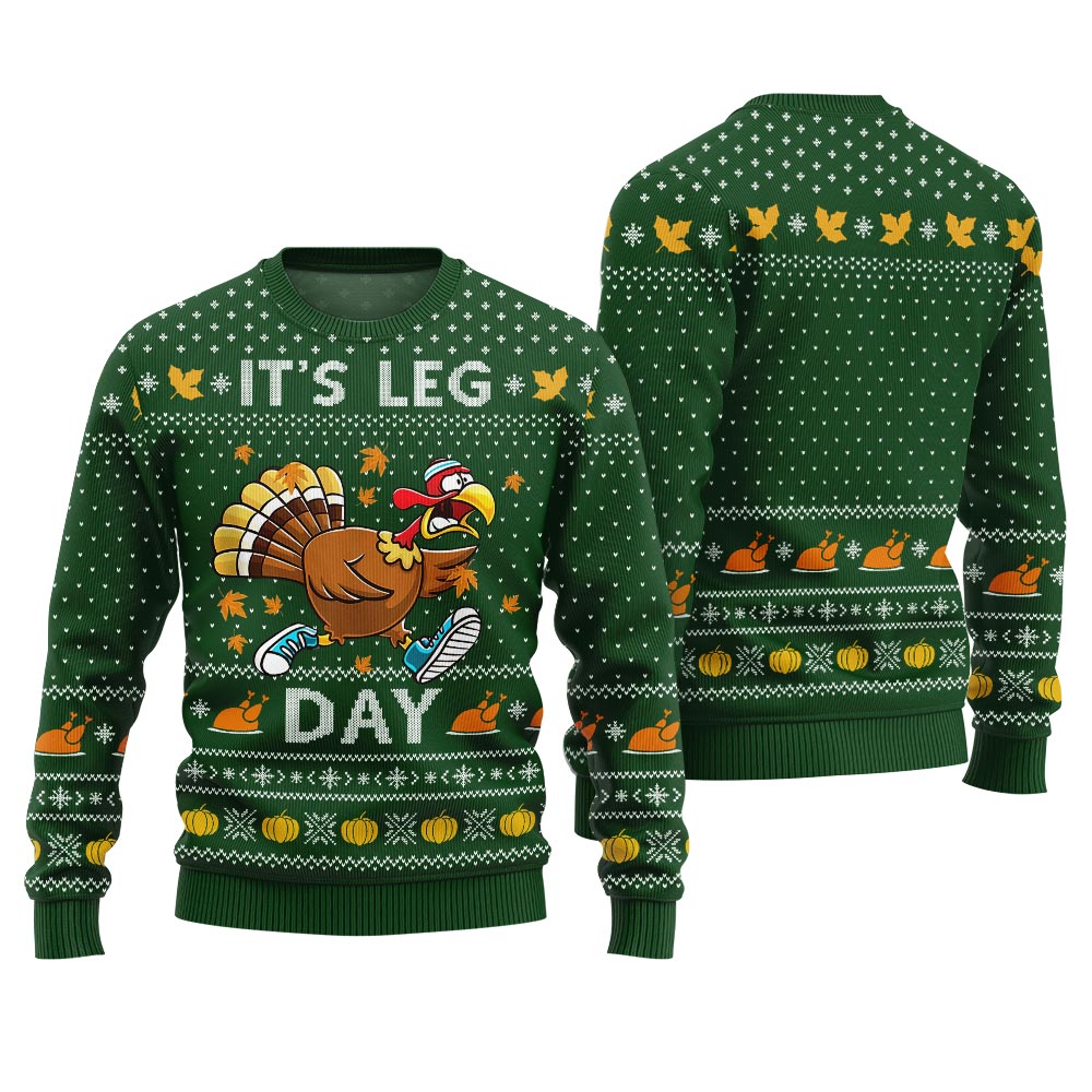 Funny It's Leg Day Ugly Sweater Thanksgiving Green