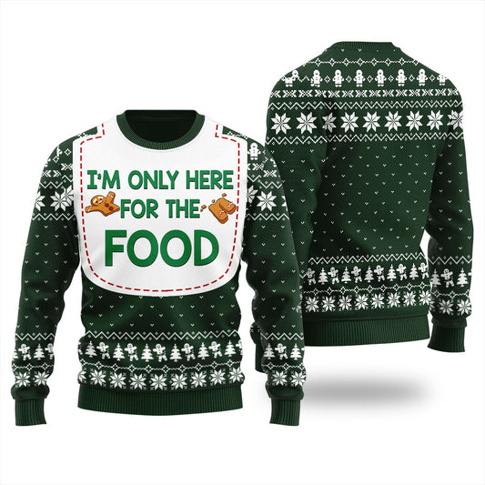 Humorous I'm Only Here For The Food Ugly Thanksgiving Sweater For Men