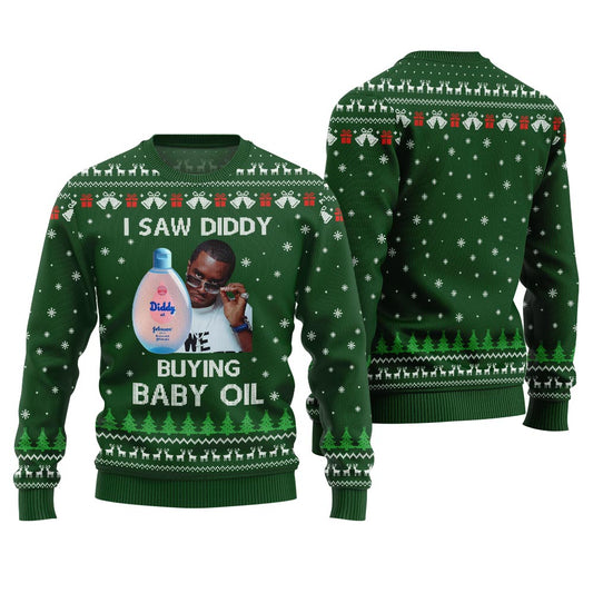 I Saw Diddy Buying Baby Oil Funny Ugly Mens Sweater