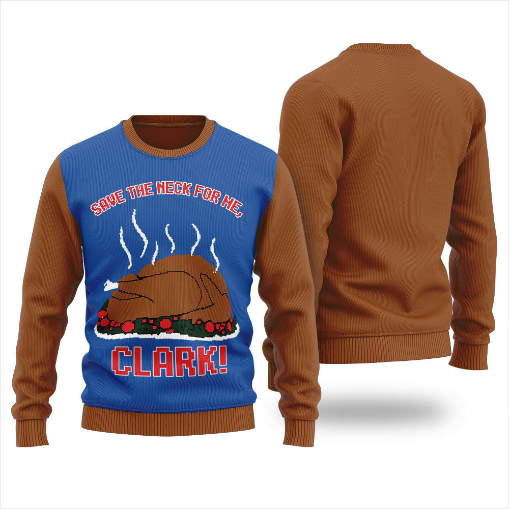 Save The Neck For Me Clark Ugly Thanksgiving Sweater
