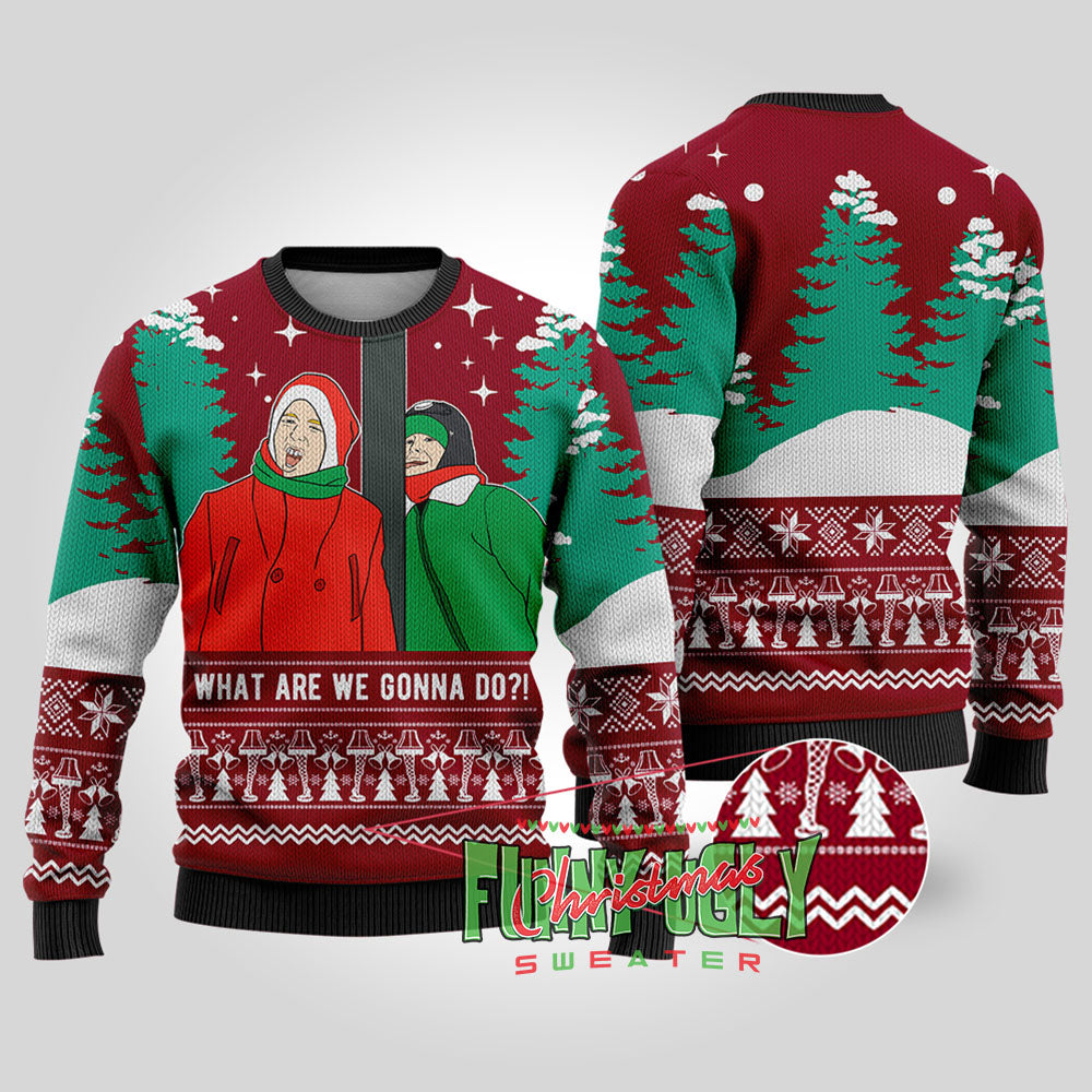 What Are We Gonna Do A Christmas Story Funny Sweater Cardinal Red