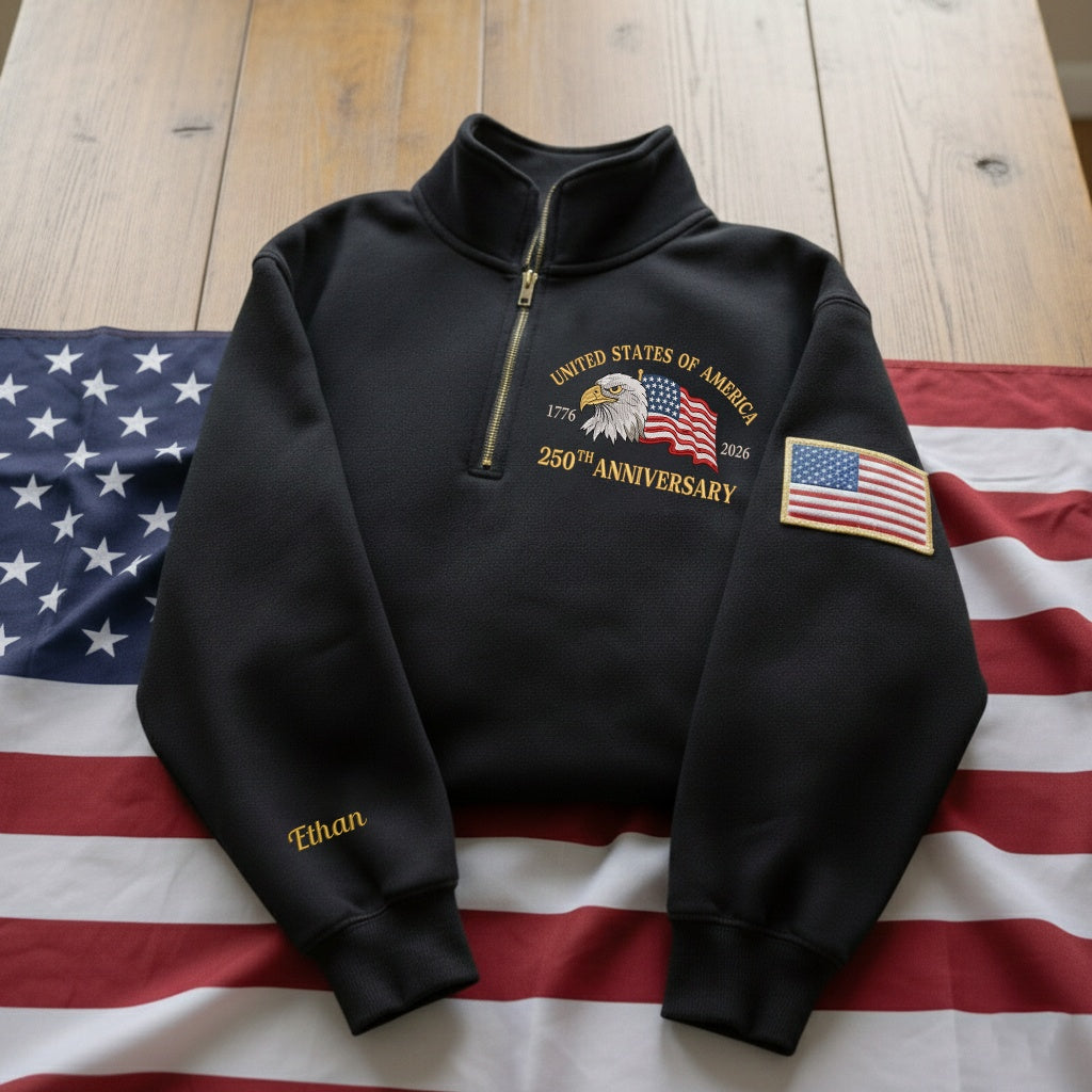 Embroidered The US 250th Anniversary Independence Day With Name On Sleeve Quarter-Zip Sweatshirt