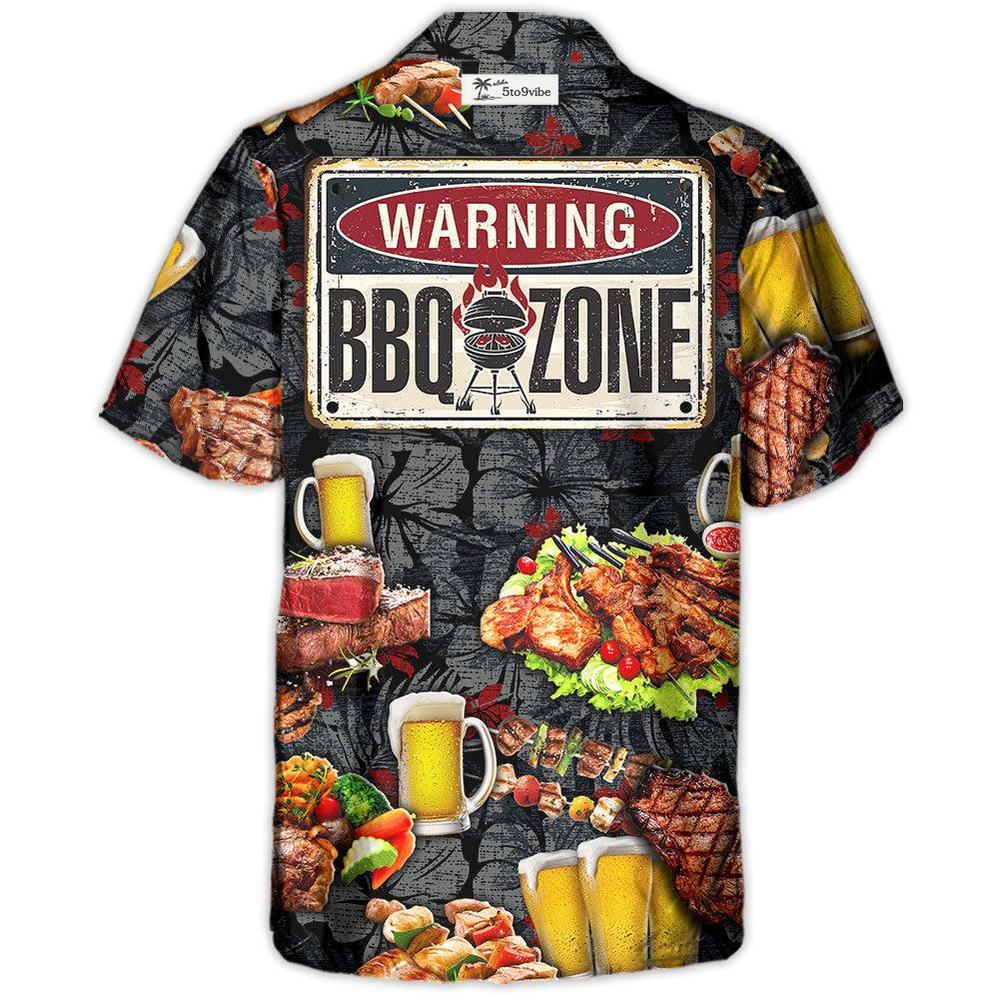 Barbecue Food Meat BBQ Warning BBQ Zone - Hawaiian Shirt