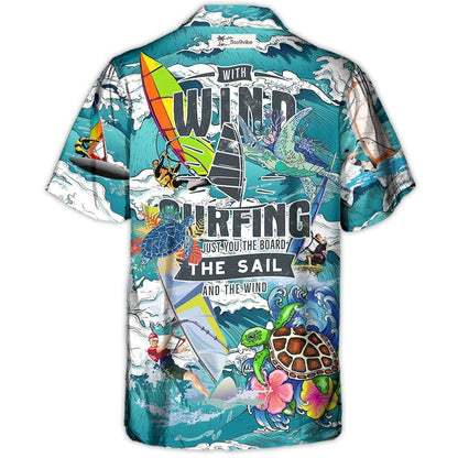 Windsurfing With Wind Surfing It's Just You - Hawaiian Shirt