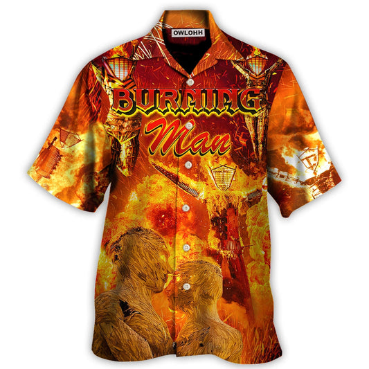 Music Event Burning Man Burn It All Up With The Festival - Hawaiian Shirt 