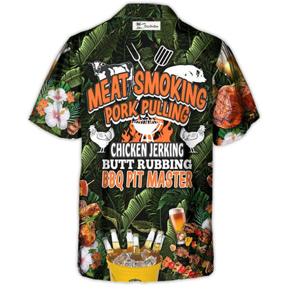 Barbecue Funny BBQ Beer Meat Smoking Pork Pulling Chicken Jerking Butt Rubbing BBQ Pit Master - Hawaiian Shirt