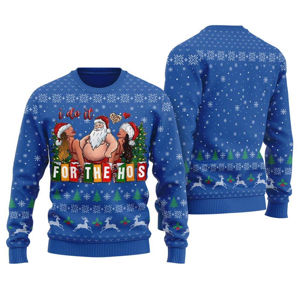 Naughty I Do It For The Hos Santa Holiday Sweater Women Royal