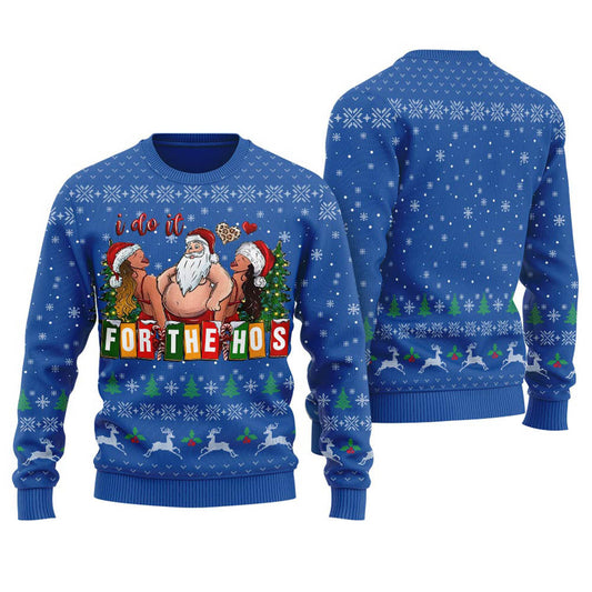 Royal I Do It For The Hos Santa Cute Ugly Christmas Sweater
