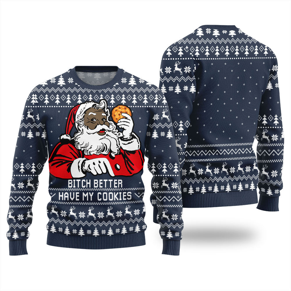 Funny Santa Has Cookies Ugly Christmas Sweater For Women