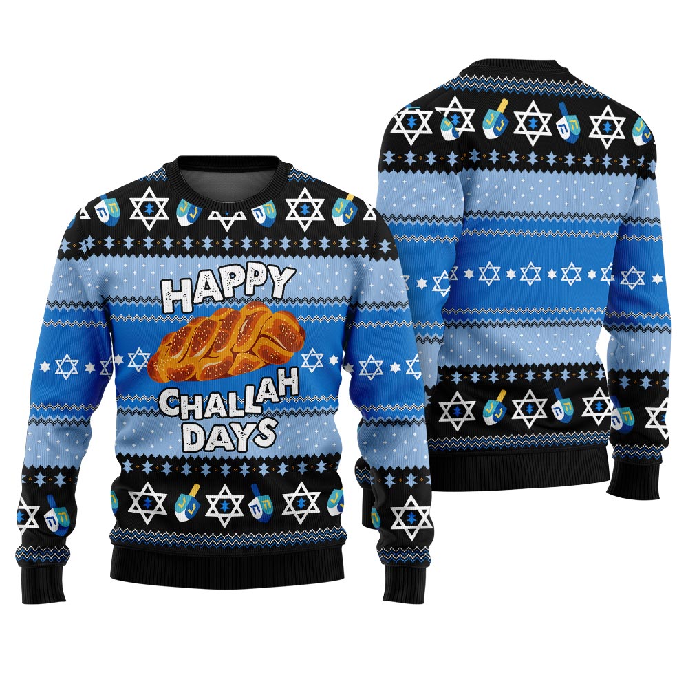 Happy Challah Days Funny Holiday Sweatshirt