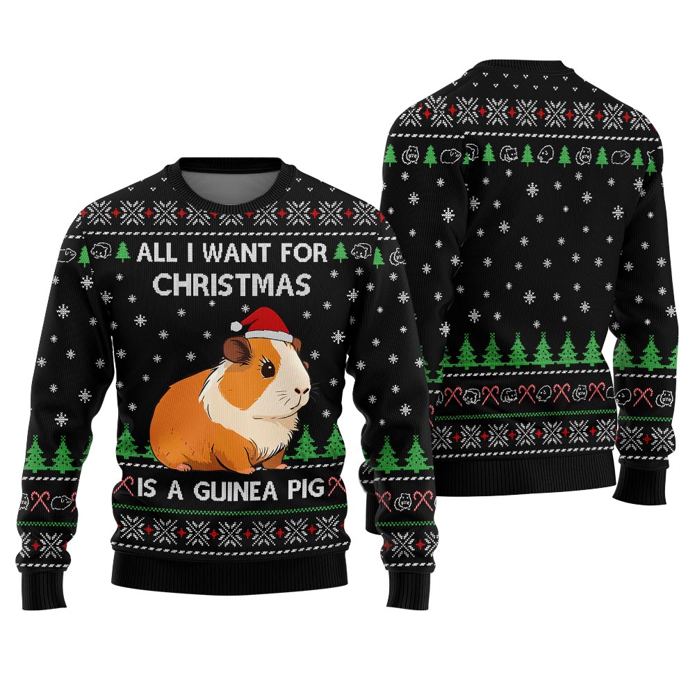 All I Want for Christmas Is a Guinea Pig Christmas Sweater