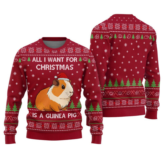 All I Want for Christmas Is a Guinea Pig Christmas Sweater