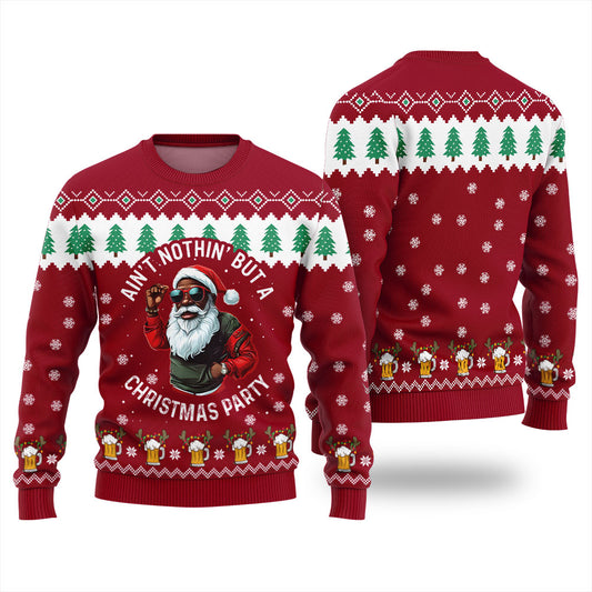 Christmas Black Santa Sweater Red Aint Nothin But A Christmas Party