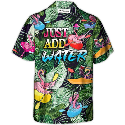 Kayaking Funny Flamingo Playing Kayaking Just Add Water Tropical Kayaking Lover - Unisex Hawaiian Shirt For Men and Women