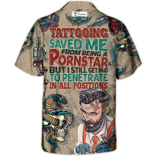 Los tatuajes me salvaron de ser una estrella porno, divertido estilo vintage de tatuajes - Camisa hawaiana unisex para hombres y mujeres