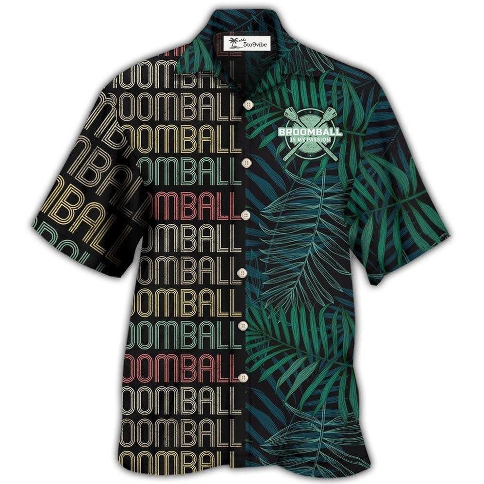 Hawaiian Shirt / Adults / S Broomball Is My Passion Tropical Leaf - Hawaiian Shirt 