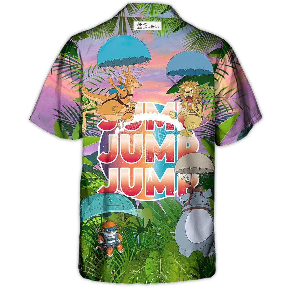 Parasailing Don't Scare Jump Jump Jump - Unisex Hawaiian Shirt For Men and Women