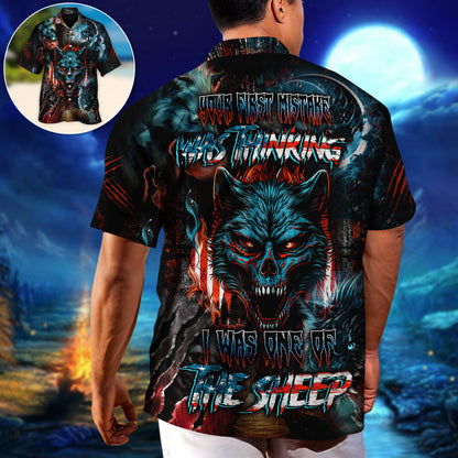 Skull Wolf Your First Mistake Was Thinking I Was One Of The Sheep - Hawaiian Shirt