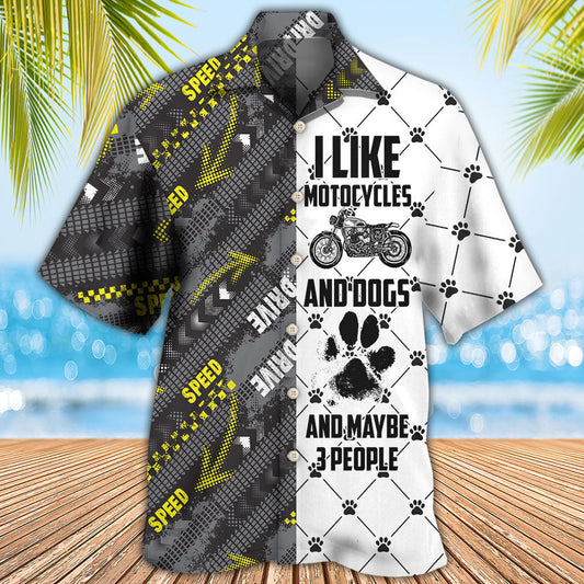 Motorcycles I Like Motocycles And Dogs - Hawaiian Shirt 