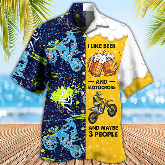 Beer I Like Beer And Motocross - Hawaiian Shirt 
