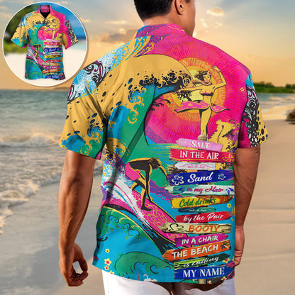 Playa - Sal en el aire, arena en mi cabello, bebidas frías en pareja, trasero en una silla, la playa me está llamando - Camisa hawaiana unisex para hombres y mujeres