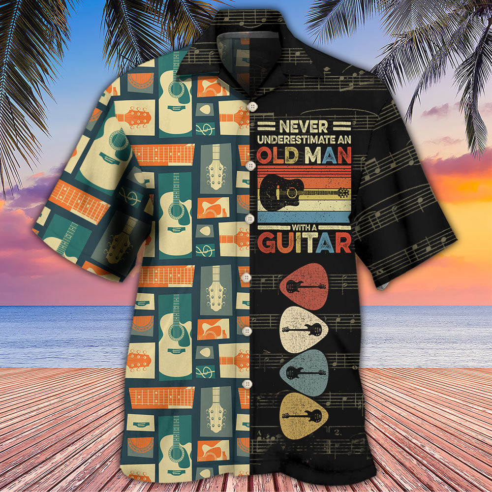 Guitar Never Underestmate An Old Man With A Guitar - Hawaiian Shirt 