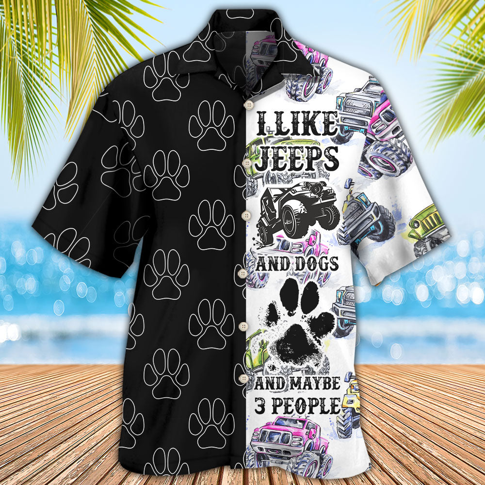 Jeeps I Like Jeeps And Dogs - Hawaiian Shirt 