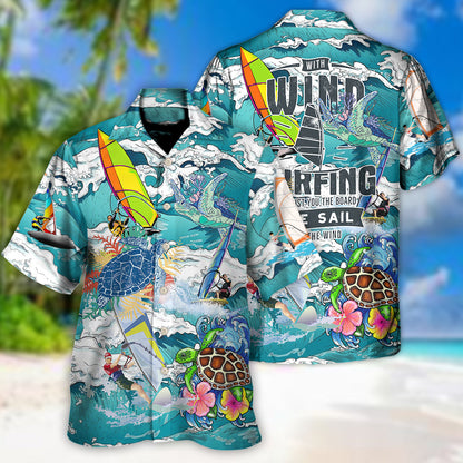 Windsurfing With Wind Surfing It's Just You - Hawaiian Shirt
