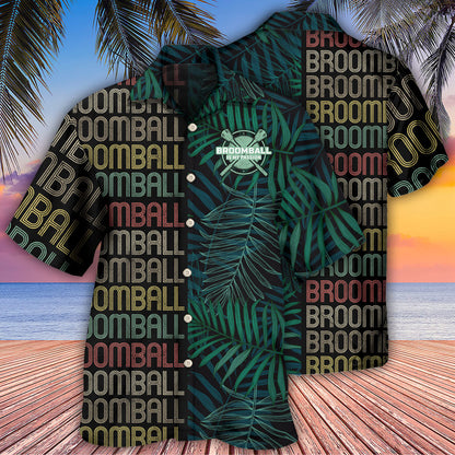 Broomball Is My Passion Tropical Leaf - Hawaiian Shirt 