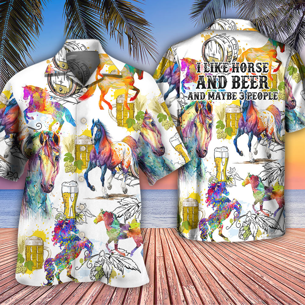 Horse I Like Horse And Beer - Hawaiian Shirt 