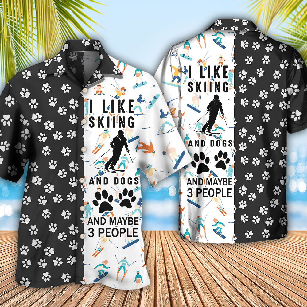 Skiing I Like Skiing And Dogs - Hawaiian Shirt 