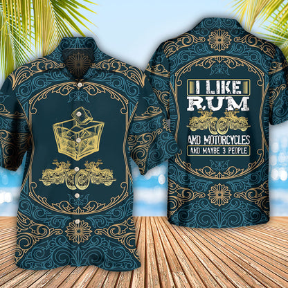 Wine Rum I Like Rum And Motorcycles - Hawaiian Shirt 