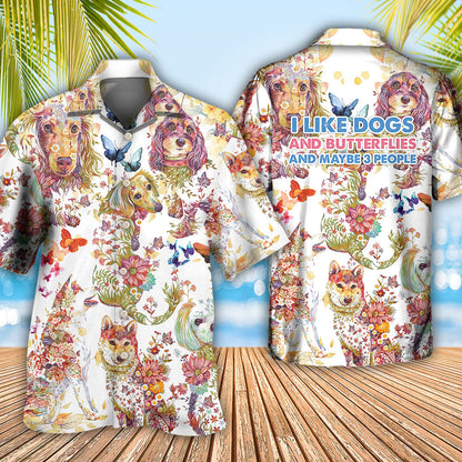 Dog I Like Dogs And Butterflies - Hawaiian Shirt 