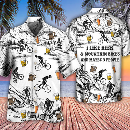 Beer I Like Beer And Mountain Bikes - Hawaiian Shirt 