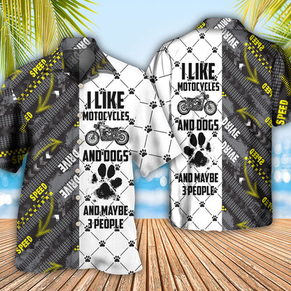 Motorcycles I Like Motocycles And Dogs - Hawaiian Shirt 