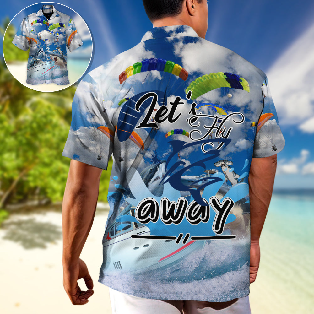 Parasailing Let's Fly Away With Shark - Unisex Hawaiian Shirt For Men and Women