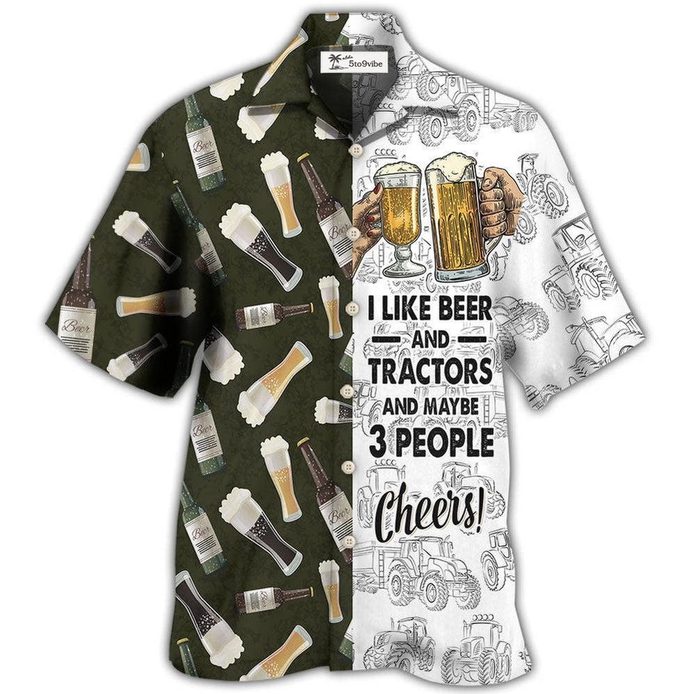 Hawaiian Shirt / Adults / S Beer I Like Beer And Trators And Maybe 3 People - Hawaiian Shirt 