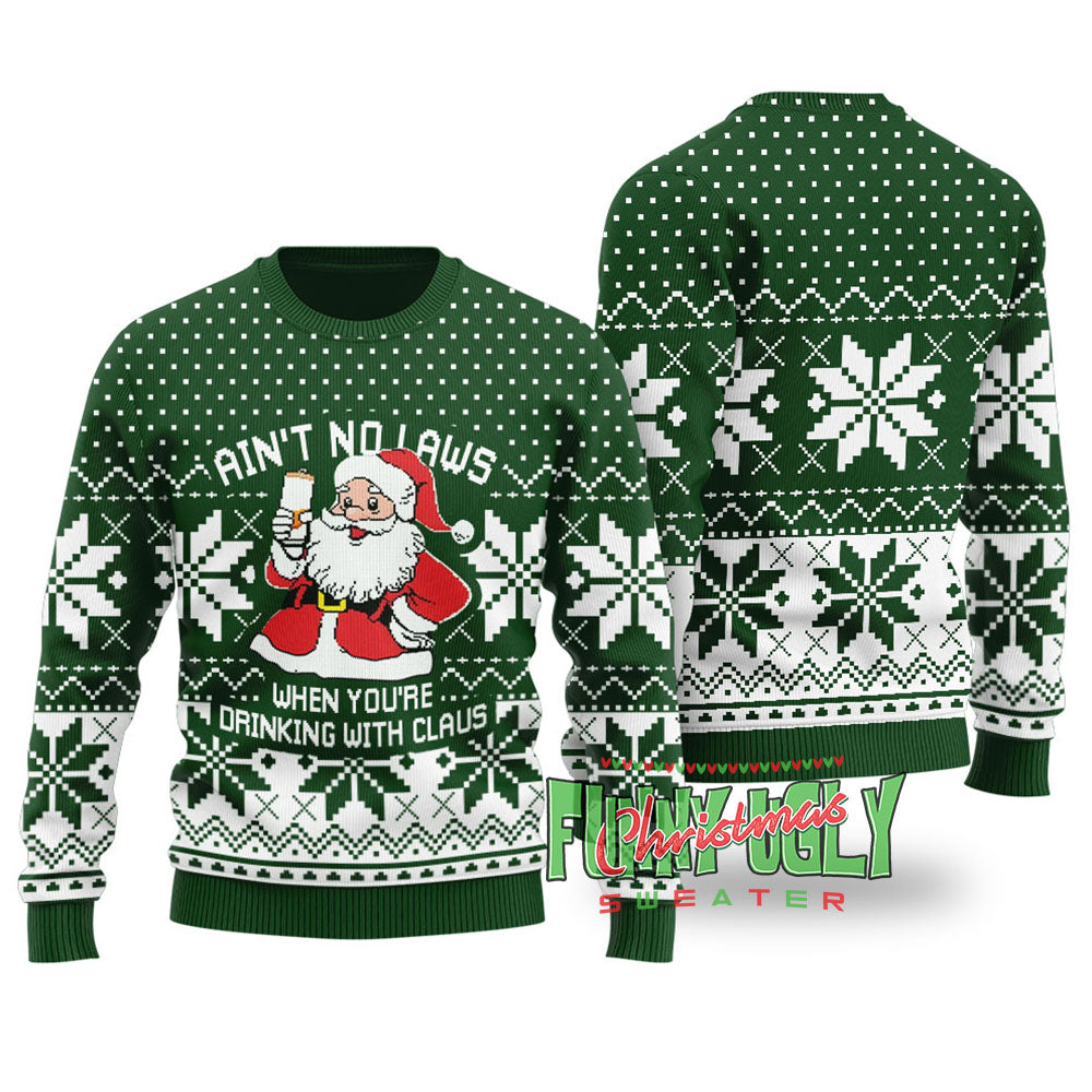 Ain't No Laws Funny Christmas Sweater Forest Green